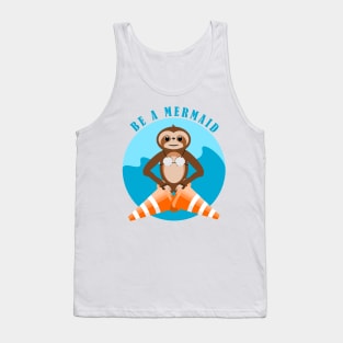 Be A Mermaid Sloth Tank Top